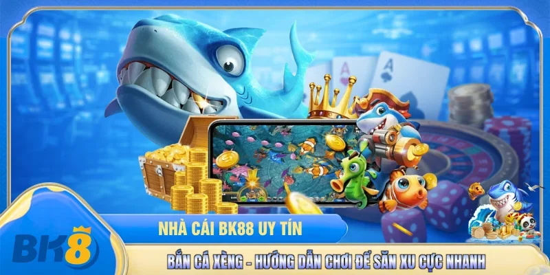 Bắn Cá Xèng